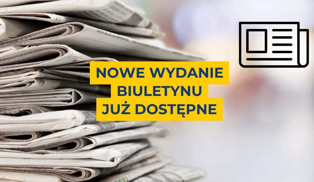 Nowy numer biuletynu już dostępny