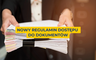Nowy regulamin dostępu do dokumentów