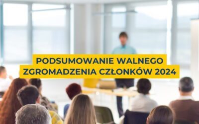 Podsumowanie Walnego Zgromadzenia Członków 2024