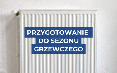 Przygotowania do sezonu grzewczego