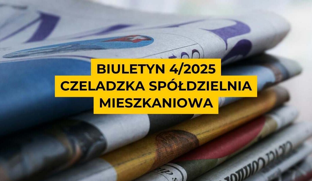 Biuletyn 4/2025 już dostępny!
